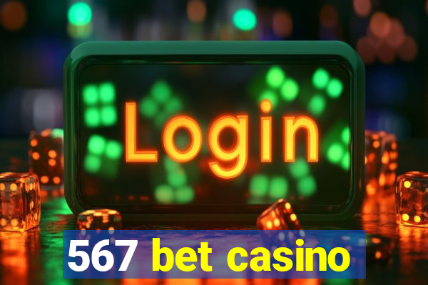 567 bet casino